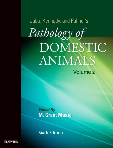 Jubb, Kennedy & Palmer's Pathology of Domestic Animals Volume 2 6th Edition.