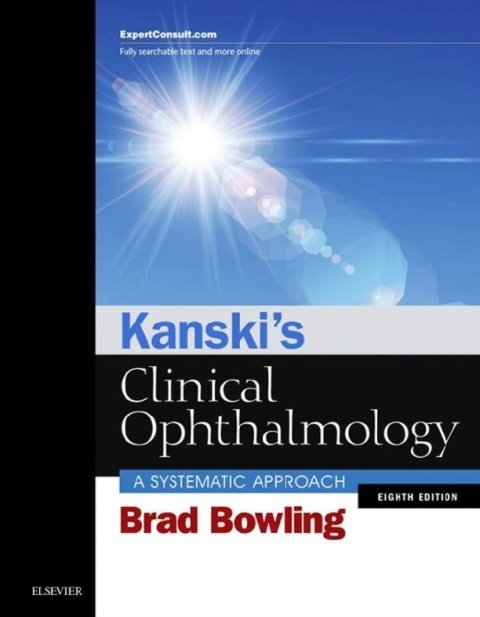 Kanski's Clinical Ophthalmology A Systematic Approach 8th Edition.