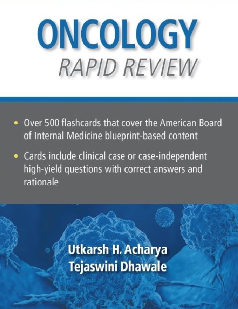 Oncology Rapid Review Flash Cards First Edition.