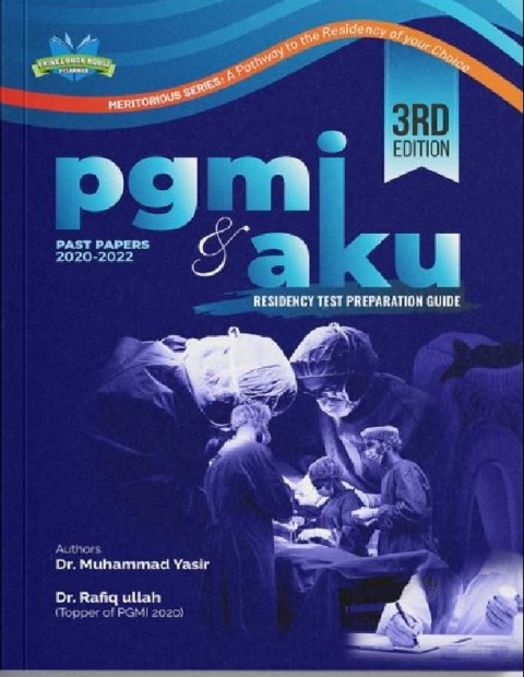 PGMI & AKU Residency test preparation guide past papers 2020,2022 3rd Edition.