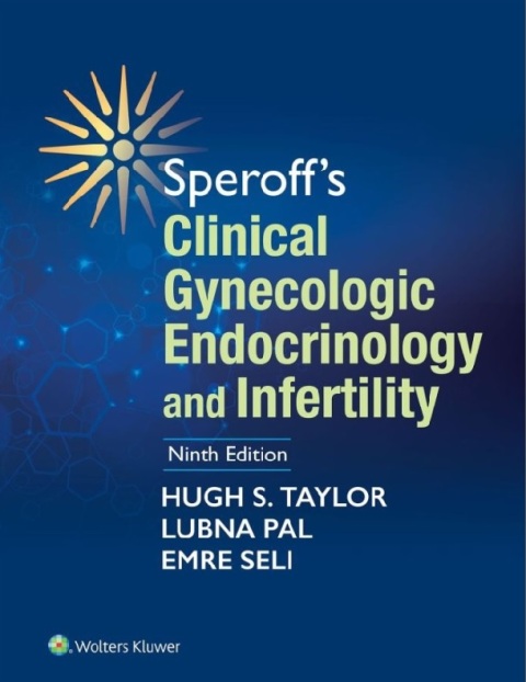 Speroff's Clinical Gynecologic Endocrinology and Infertility 9th Edition.