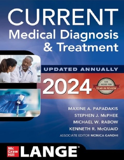 CURRENT Medical Diagnosis and Treatment 2024 63rd Edition.