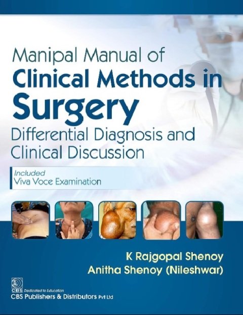 Manipal Manual Of Clinical Methods In Surgery Differential Diagnosis And Clinical Discussion