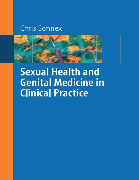 Sexual Health and Genital Medicine in Clinical Practice.