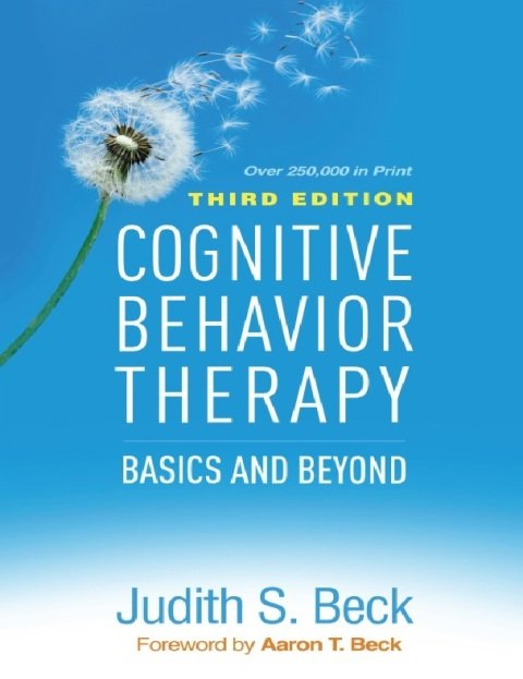 Cognitive Behavior Therapy Basics and Beyond Third Edition.
