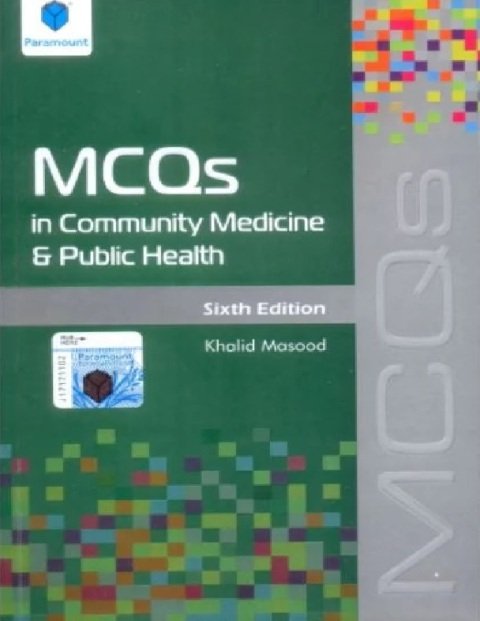 MCQS IN COMMUNITY MEDICINE & PUBLIC HEALTH.