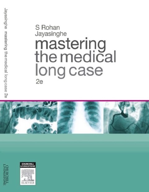 Mastering the Medical Long Case 2nd Edition.