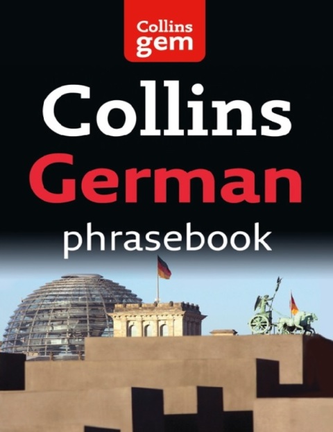 Collins Gem German Phrasebook and Dictionary (Collins Gem).