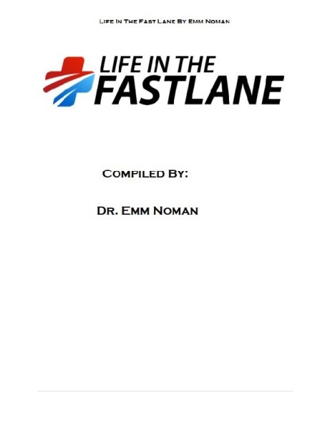 Life In The Fast Lane.