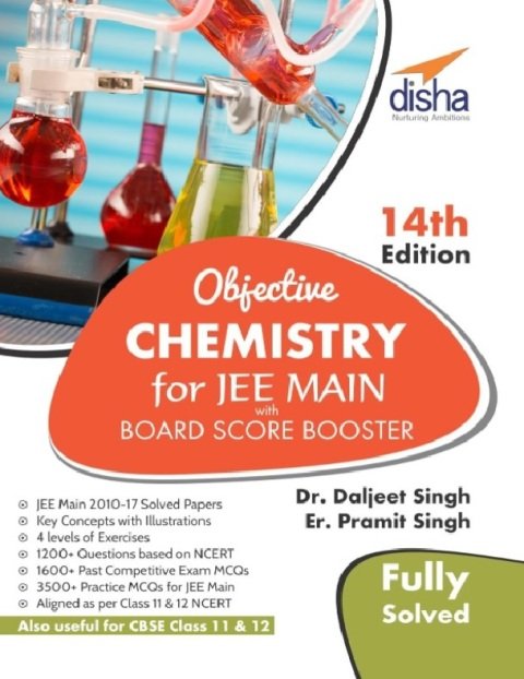 Objective Chemistry for JEE Main with Boards Score Booster.