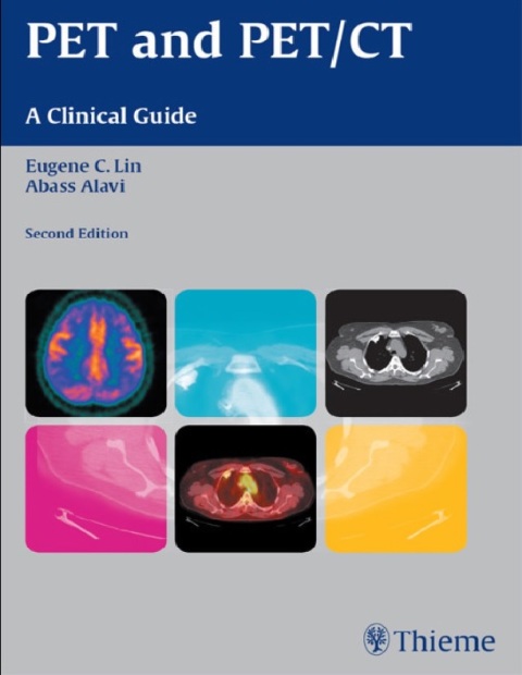 PET and PETCT A Clinical Guide 3rd Edition.