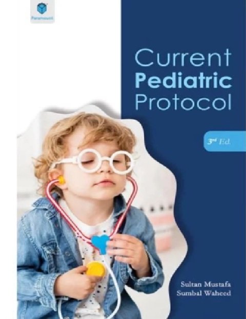 CURRENT PEDIATRIC PROTOCOL 3ED PB 2021.