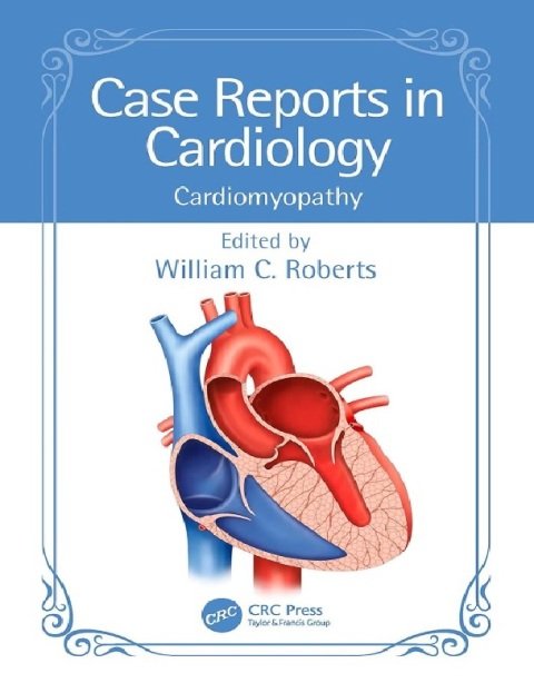 Case Reports in Cardiology Cardiomyopathy 1st Edition.