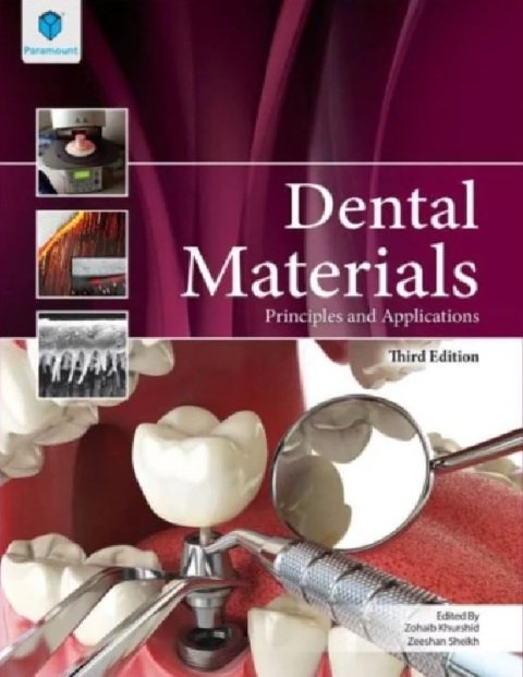 DENTAL MATERIALS PRINCIPLES & APPLICATIONS 3ED PB 2018.