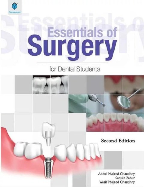 ESSENTIALS OF SURGERY FOR DENTAL STUDENTS.
