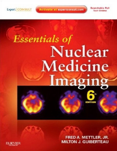 Essentials of Nuclear Medicine Imaging 6th Edition.
