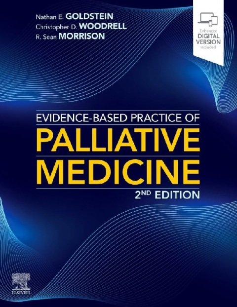 Evidence-Based Practice of Palliative Medicine 2nd Edition.