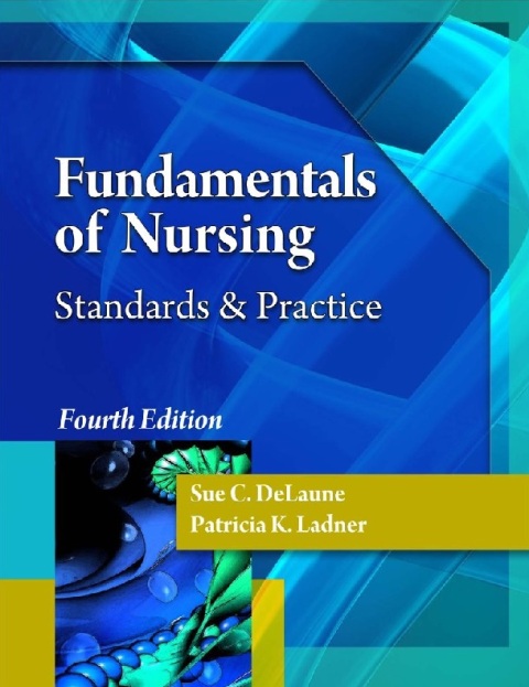 Fundamentals of Nursing Standards & Practice.