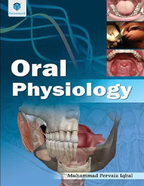 ORAL PHYSIOLOGY.