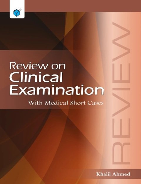 REVIEW ON CLINICAL EXAMINATION