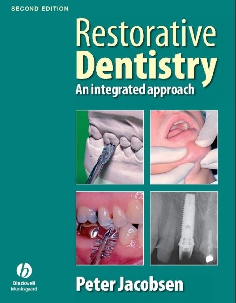 Restorative Dentistry An Integrated Approach 2nd Edition.