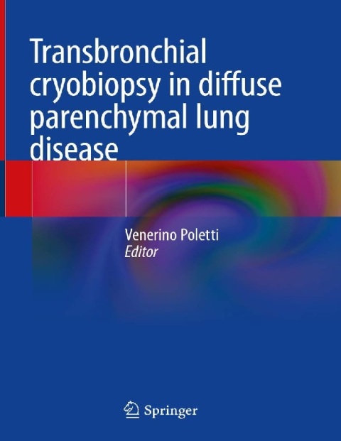 Transbronchial cryobiopsy in diffuse parenchymal lung disease.