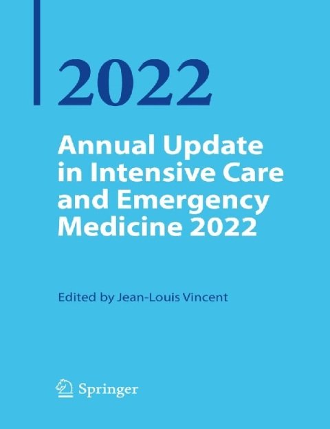 Annual Update in Intensive Care and Emergency Medicine 2022.