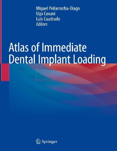 Atlas of Immediate Dental Implant Loading.