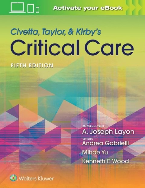 Civetta, Taylor, & Kirby's Critical Care Medicine.