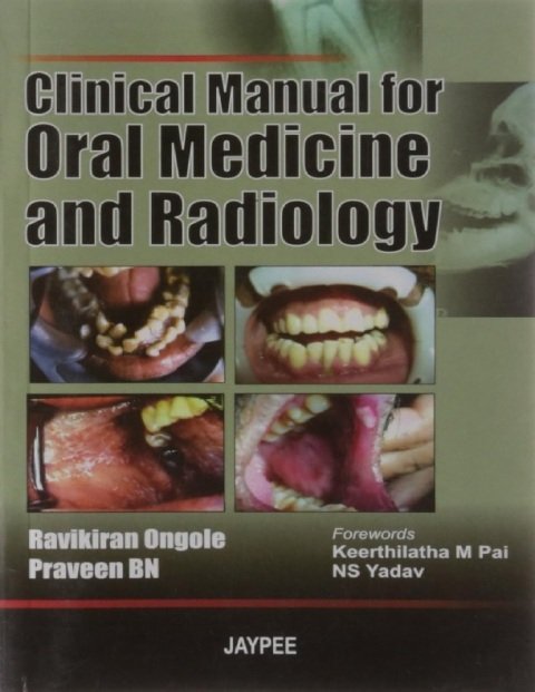 Clinical Manual for Oral Medicine and Radiology.