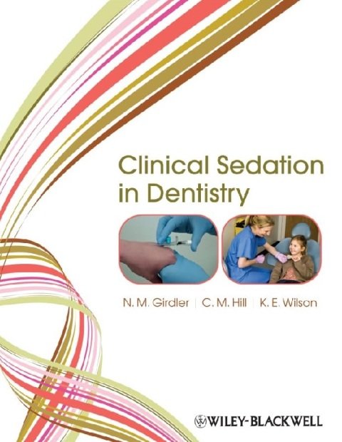Clinical Sedation in Dentistry.