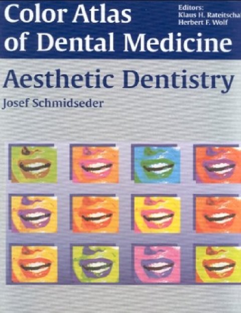 Color Atlas Aesthetic Dentistry (Color Atlas of Dental Medicine).
