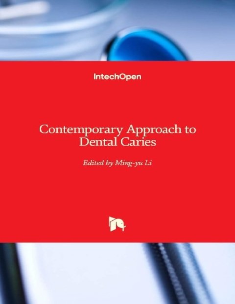 Contemporary Approach to Dental Caries.