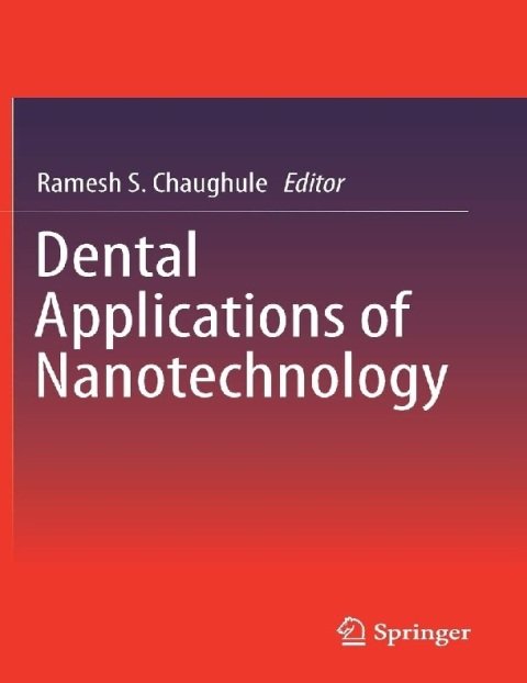 Dental Applications of Nanotechnology.