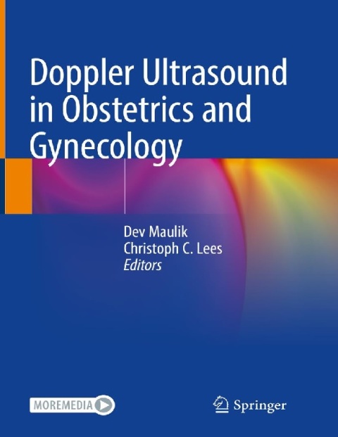 Doppler Ultrasound in Obstetrics and Gynecology 3rd ed. 2023 Edition.