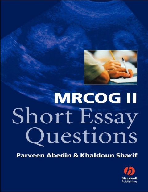 MRCOG II Short Essay Questions 1st Edition.