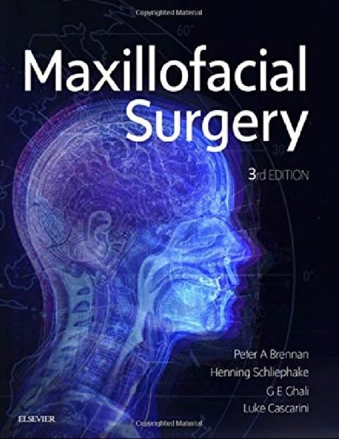 Maxillofacial Surgery 2-Volume Set 3rd Edition.
