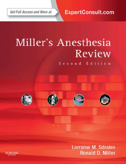 Miller's Anesthesia Review 2nd Edition.