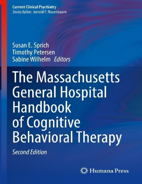 The Massachusetts General Hospital Handbook of Cognitive Behavioral Therapy (Current Clinical Psychiatry).