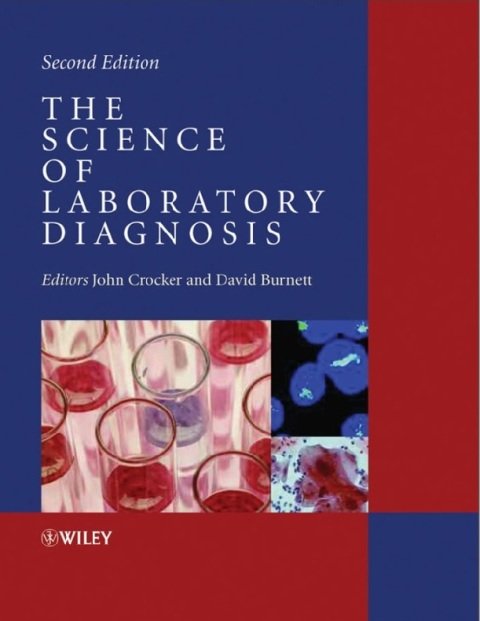 The Science of Laboratory Diagnosis 2nd Edition.
