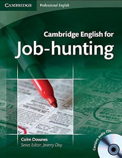 Cambridge English for Job-hunting.