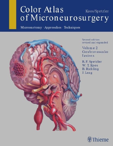 Color Atlas of Microneurosurgery 2nd Edition.