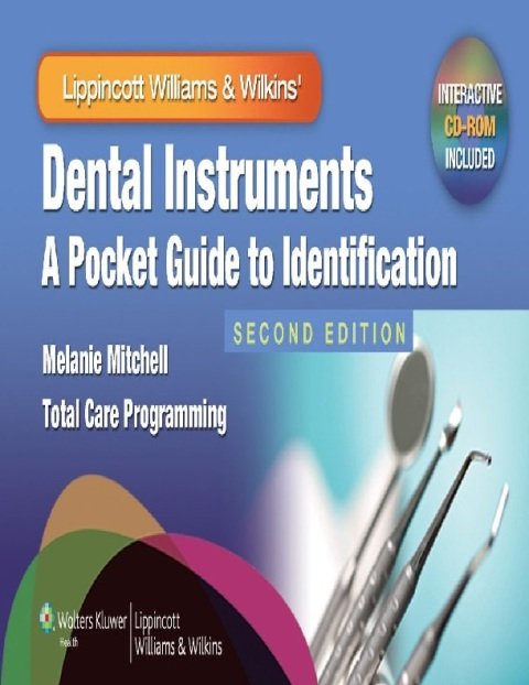 Dental Instruments A Pocket Guide to Identification A Pocket Guide to Identification.