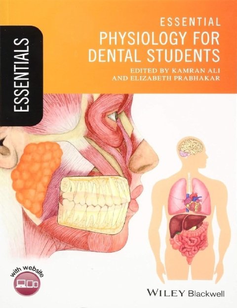 Essential Physiology for Dental Students (Essentials (Dentistry)).