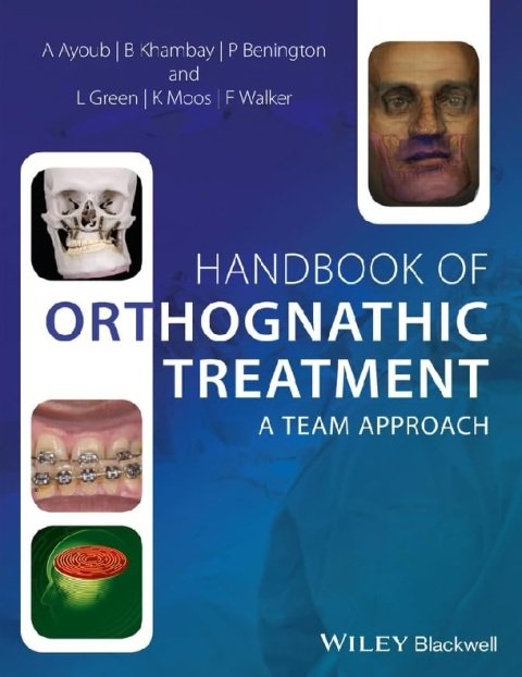 Handbook of Orthognathic Treatment A Team Approach.