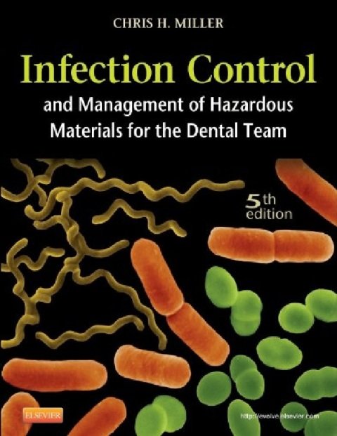Infection Control and Management of Hazardous Materials for the Dental Team.