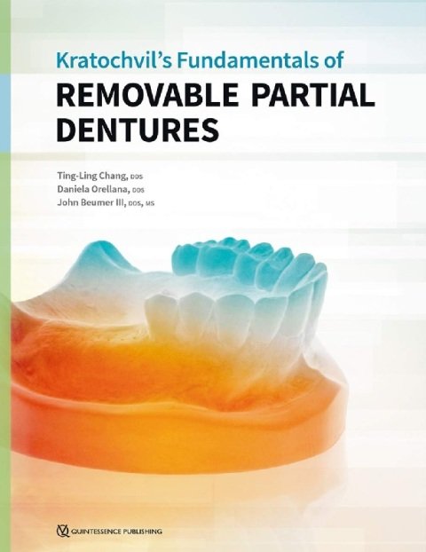 Kratochvil's Fundamentals of Removable Partial Dentures.