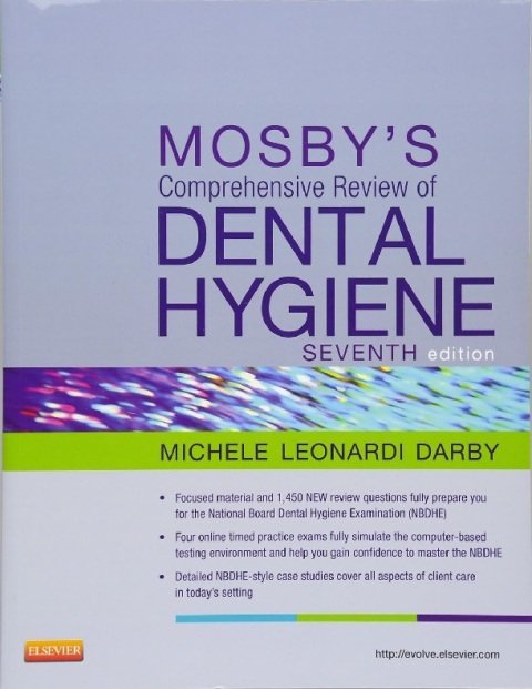 Mosby’s Comprehensive Review of Dental Hygiene (MOSBY'S COMPREHENSIVE REVIEW OF DENTAL HYGIENE ( DARBY)).