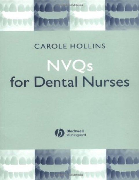 NVQs for Dental Nurses.