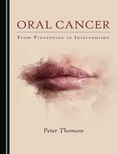 Oral Cancer From Prevention to Intervention.